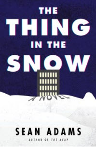 Order a copy of The Thing in the Snow