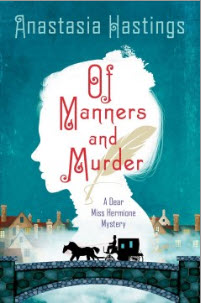 Hold a copy of Of Manners and Murder