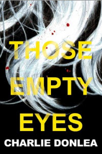 Order a copy of Those Empty Eyes