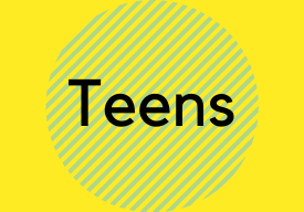 Click here to access Teen Resources