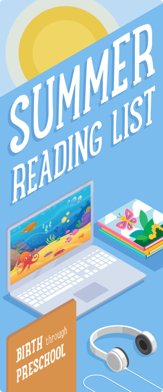 Summer Reading List, birth to preschool 